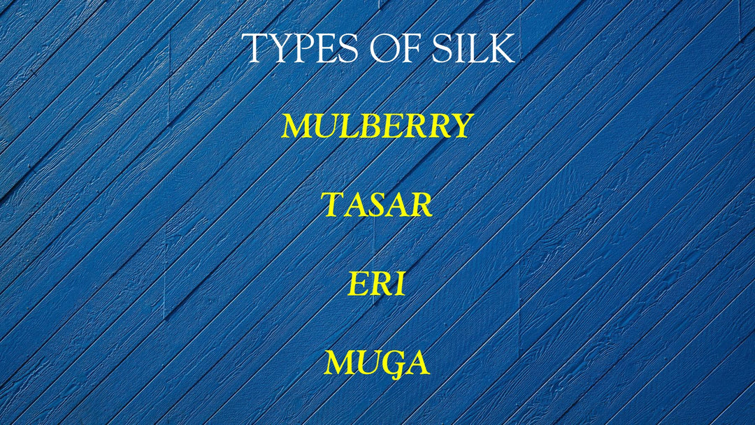 TYPES OF SILK