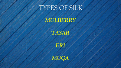TYPES OF SILK